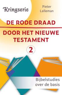 De rode draad door het Nieuwe Testament 2 -  Pieter J. Lalleman (ISBN: 9789033804687)