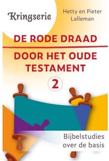 De Rode Draad Door Het Oude Testament / 2 - Kringserie - Pieter Lalleman