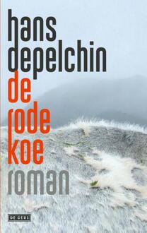 De Rode Koe -  Hans Depelchin (ISBN: 9789044545395)