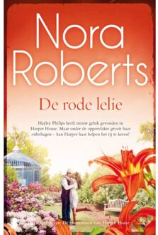 De Rode Lelie - De Bloementuin Van Harper House - Nora Roberts