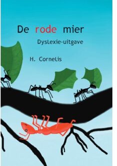 De rode mier / Dyslexie-uitgave - Boek H. Cornelis (9462601054)