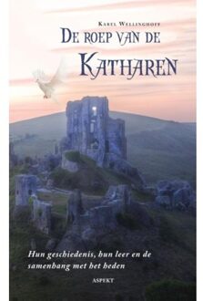 De roep van de katharen - Boek Karel Wellinghoff (9461534248)