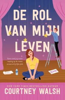 De rol van mijn leven -  Courtney Walsh (ISBN: 9789029739955)