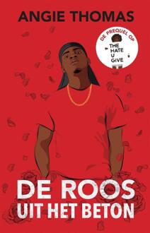 De roos uit het beton -  Angie Thomas (ISBN: 9789048879526)