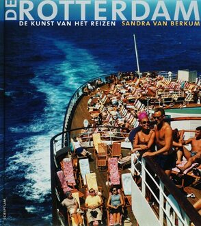 De Rotterdam, de kunst van het reizen - Boek Sandra van Berkum (9055944076)