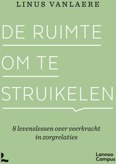 De ruimte om te struikelen -  Linus Vanlaere (ISBN: 9789059963252)