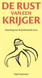 De rust van een krijger -  Pepik Henneman (ISBN: 9789464611618)