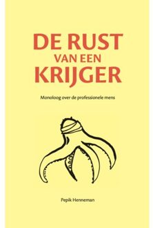 De Rust Van Een Krijger - Pepik Henneman