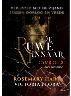 De Ruwe Minnaar - Rosemary Hart