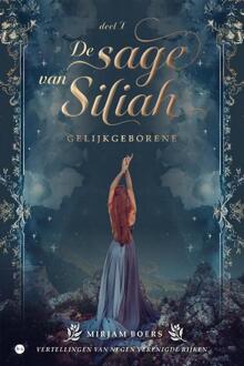 De sage van Siliah: Gelijkgeborene -  Mirjam Boers (ISBN: 9789464890303)