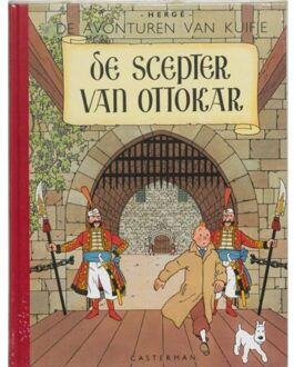 De Scepter Van Ottokar - De Avonturen Van Kuifje - Hergé