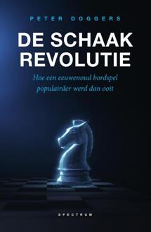 De schaakrevolutie -  Peter Doggers (ISBN: 9789000390823)