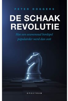 De Schaakrevolutie - Peter Doggers