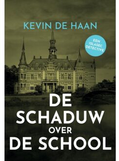 De Schaduw over de School