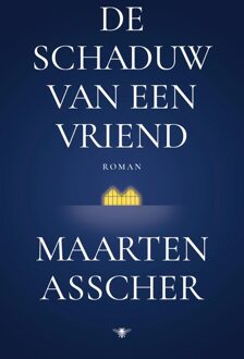 De schaduw van een vriend - Maarten Asscher - ebook