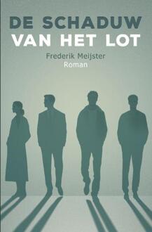 De schaduw van het lot -  Frederik Meijster (ISBN: 9789083201740)