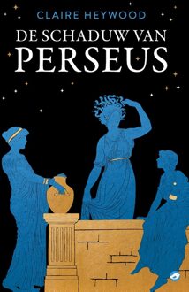 De schaduw van Perseus - Claire Heywood - ebook