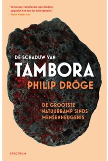 De Schaduw Van Tambora - Philip Dröge