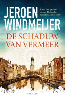 De schaduw van Vermeer - Jeroen Windmeijer - ebook