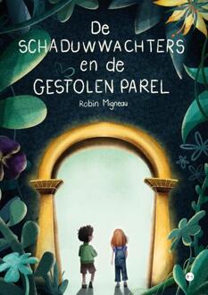 De Schaduwwachters en de gestolen parel -  Robin Migneau (ISBN: 9789465287157)