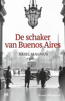 De Schaker Van Buenos Aires - Ariel Magnus