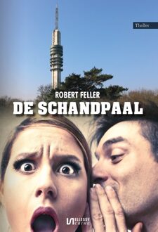 De schandpaal -  Robert Feller (ISBN: 9789464933604)