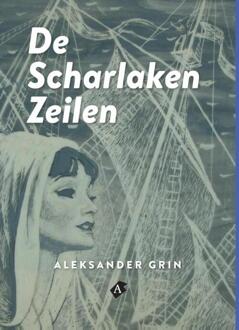De Scharlaken zeilen - Boek Aleksander Grin (9491824023)