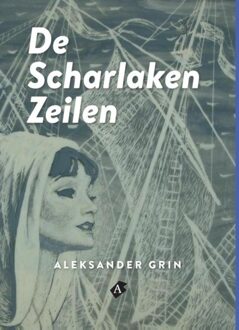 De scharlaken zeilen - eBook Aleksander Grin (9491737155)