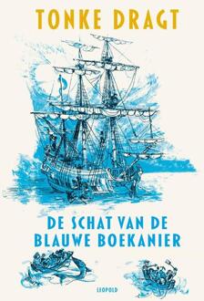 De schat van de Blauwe Boekanier -  Tonke Dragt (ISBN: 9789025887919)