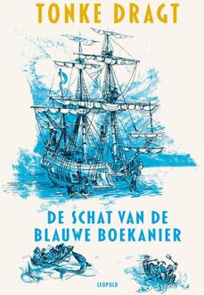 De schat van de Blauwe Boekanier -  Tonke Dragt (ISBN: 9789025888077)