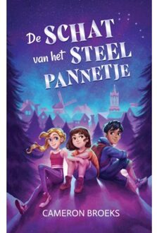 De Schat Van Het Steelpannetje - Cameron Broeks