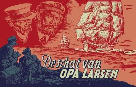 De schat van opa Larsen -  Evert Werkman, Pieter Kuhn (ISBN: 9789464860238)