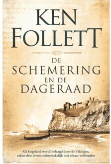 De Schemering En De Dageraad - Kingsbridge - Ken Follett