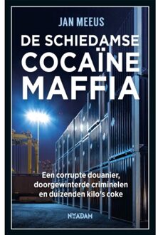 De Schiedamse Cocaïnemaffia - Jan Meeus
