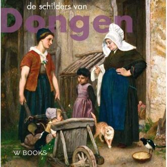 De Schilders Van Dongen - (ISBN:9789462583610)