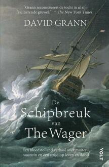 De Schipbreuk Van The Wager - David Grann
