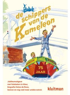 De Schippers Van De Kameleon (Jubileumuitgave) - Kameleon - Hotze de Roos