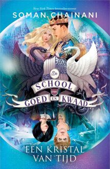 De School van Goed en Kwaad 5: Een kristal van tijd -  Soman Chainani (ISBN: 9789402772937)