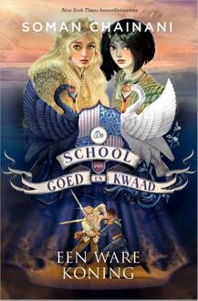 De School van Goed en Kwaad 6 - Een ware koning -  Soman Chainani (ISBN: 9789402717761)