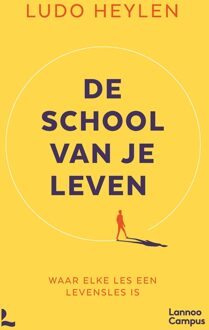 De school van je leven - Ludo Heylen - ebook