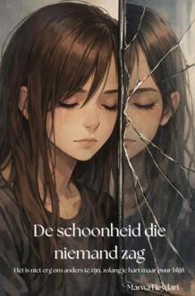 De schoonheid die niemand zag -  Marwa Heydari (ISBN: 9789403860435)