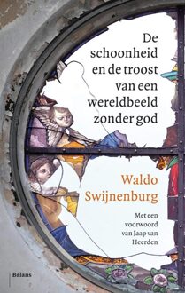 De schoonheid en de troost van een wereldbeeld zonder God - eBook Waldo Swijnenburg (9460038077)