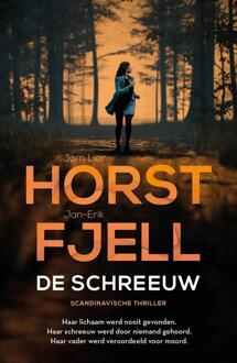 De schreeuw -  Jan-Erik Fjell, Jørn Lier Horst (ISBN: 9789400518513)