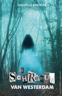 De schreeuw van Westerdam -  Daniëlle Bakhuis (ISBN: 9789000395897)