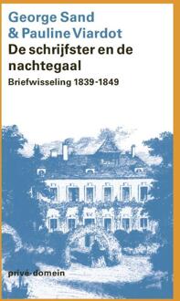 De schrijfster en de nachtegaal -  George Sand, Pauline Viardot (ISBN: 9789029550390)