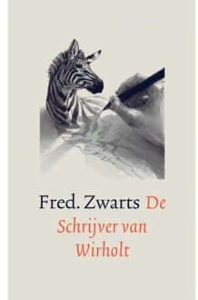 De Schrijver van Wirholt - Boek Fred. Zwarts (9463420665)
