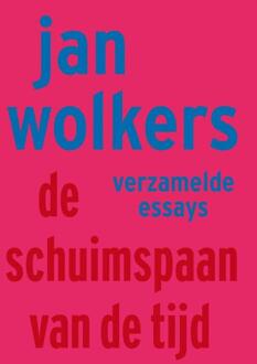 De schuimspaan van de tijd - Boek Jan Wolkers (9023425367)