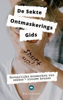 De Sekte -Ontmaskeringsgids - Rubin Alaie - ebook