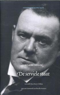 De Serviele Staat - Klassiek - Hilaire Belloc