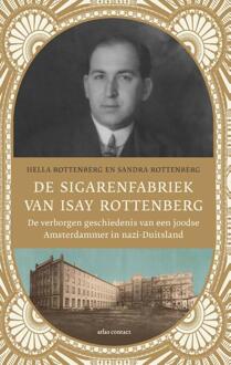 De sigarenfabriek van Isay Rottenberg - Boek Hella Rottenberg (9045031027)